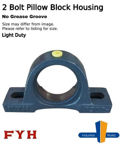 FYH - 2 Bolt Pillow Block Housing (Light Duty)