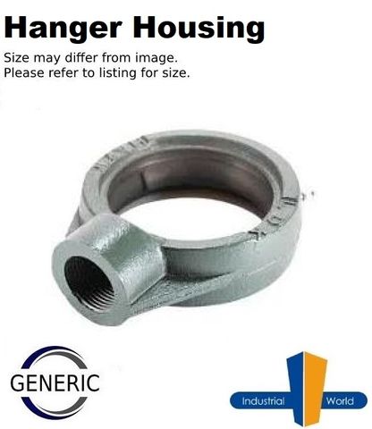 GENERIC - Hanger Housing (1 INCH BSP)