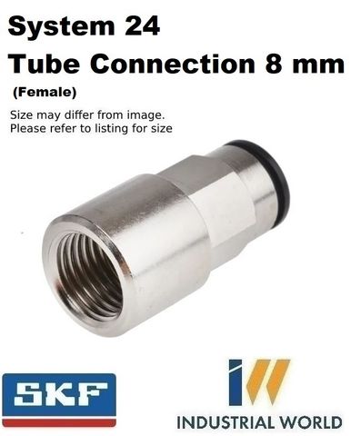 SKF - System 24 - tube connnection - 8 mm tube