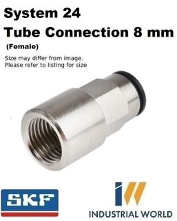 SKF - System 24 - tube connnection - 8 mm tube