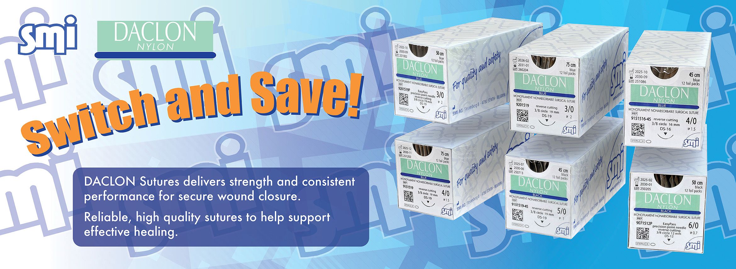 Switch and Save with Daclon Sutures!