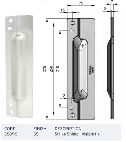 DORMAKABA SS096 STRIKE SHIELD VISIBLE FIX