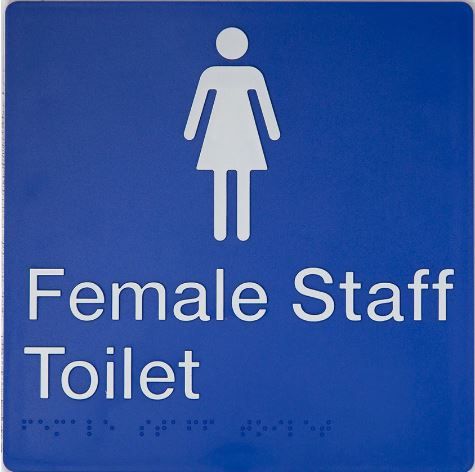TIM THE SIGN MAN FSFFT FEMALE STAFF TOILET SIGN