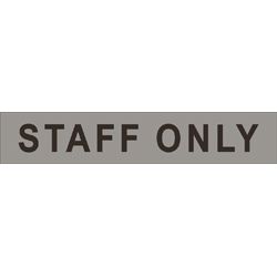 STAFF ONLY NO BRAILLE SIGN
