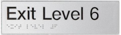 TSM BRAILLE EXIT LEVEL 6 SIGN SILVER