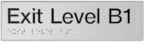 TSM BRAILLE EXIT LEVEL B1 SIGN SILVER