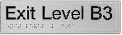 TSM BRAILLE EXIT LEVEL B3 SIGN SILVER
