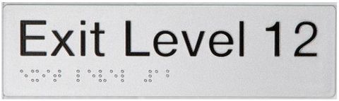 TSM BRAILLE EXIT LEVEL 12 SIGN SILVER