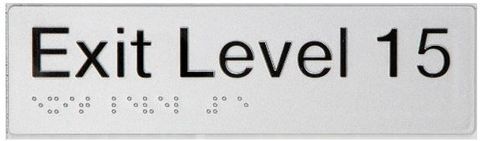 TSM BRAILLE EXIT LEVEL 15 SIGN SILVER