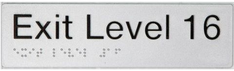 TSM BRAILLE EXIT LEVEL 16 SIGN SILVER