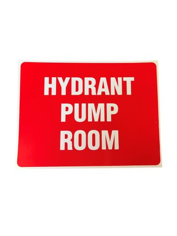 HYDRANT PUMP ROOM
300 x 225 PVC Sign