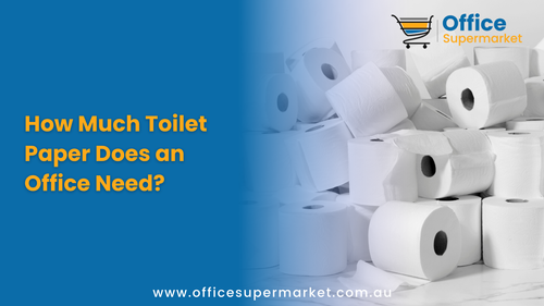 How Much Toilet Paper Does an Office Need?
