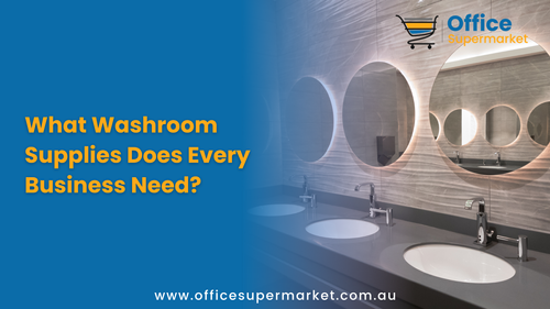 What Washroom Supplies Does Every Business Need?