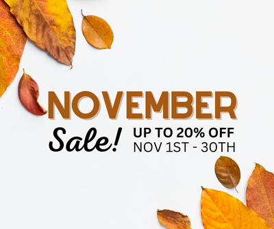 November Promotions - Up to 20% Off!