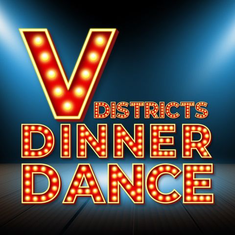 "V" Districts Dinner Dance