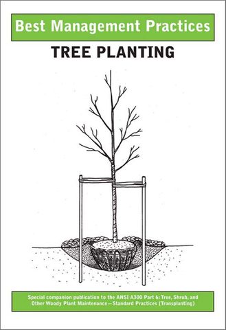 Book: Tree Planting - ISA Best Management Practices (BMP)