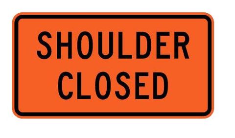 Sign Supplement "Shoulder Closed" 2 Line