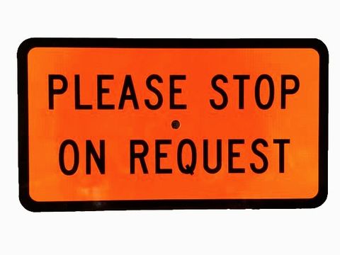 Sign Supplement "Please Stop on Request" 2 Line