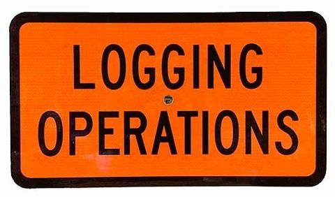 Sign Supplement "Logging Operations" 2 Line