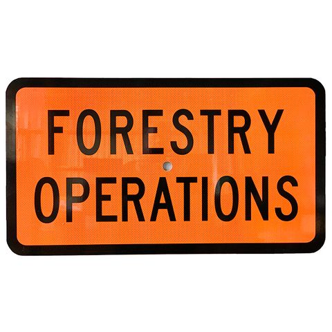 Sign Supplement "Forestry Operations" 2 Line