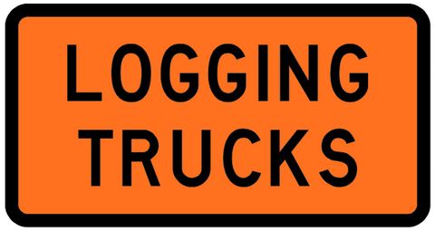 Sign Supplement "Logging Trucks" 2 Line