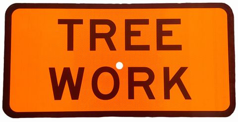 Sign Supplement "Tree Work" 2 Line