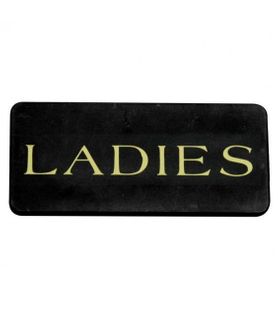 "Ladies" wall sign Gold on black