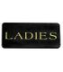 "Ladies" wall sign Gold on black