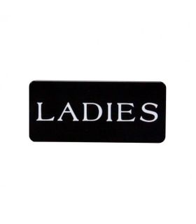 DIS "Ladies" wall sign White on black