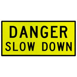 Danger Slow Down Sign 1100 x 520 - Alloy