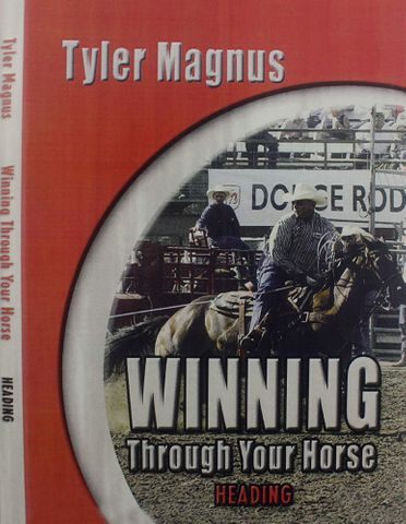 Tyler Magnus Winning Through Your Horse - TMHEAD