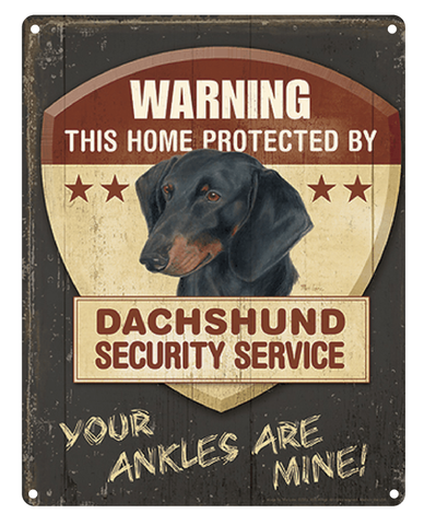 Daschund Security Tin Sign - J227