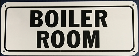 Boiler Room Sign (Metal) (*CUSTOM SIGN*)