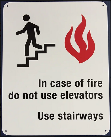 In Case of Fire Do Not Use elevators Sign (Metal) (10"x8")
