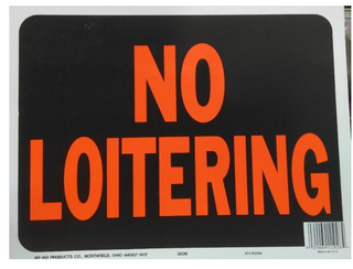 No Loitering Sign (Vinyl) (9"x12")