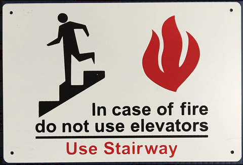 In Case of Fire Do Not Use elevators Sign (Metal) (6"x9")