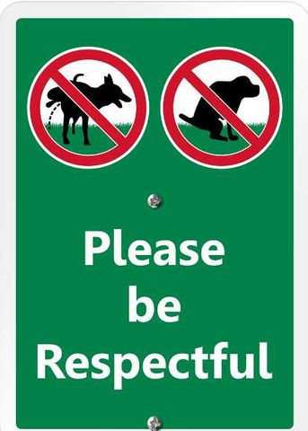 Please Be Respectful Sign (Metal) (7" x 10")