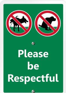 Please Be Respectful Sign (Metal) (7" x 10")