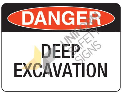 SIGN DANGER DEEP EXCAVATION METAL