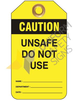 TAG PVC CAUTION UNSAFE DO NOT USE