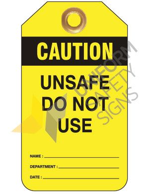 TAG PVC CAUTION UNSAFE DO NOT USE