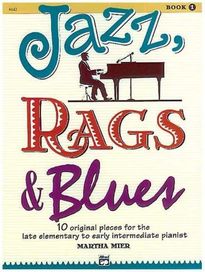 Jazz Rags & Blues Book 1