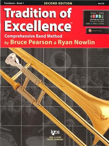 TROMBONE 1 Tradition of Excellence