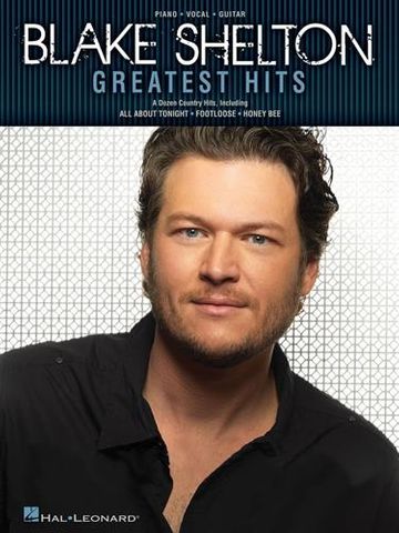 Blake Shelton Greatest Hits PVG