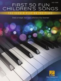 First 50 Fun Childrens Songs Play Piano