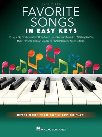 Favourite Songs in Easy Keys Easy Piano