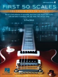 First 50 Scales You Should Play Guitar