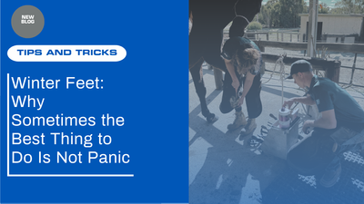 Winter Feet: Why Sometimes the Best Thing to Do Is Not Panic