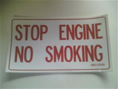 Sign - Stop Engine No Smoking - S/a