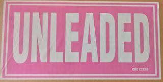 Sign - Unleaded - S/a (300x150)mm